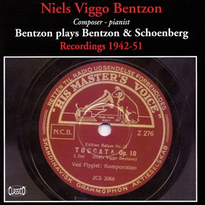 Bentzon Plays Bentzon & Schoenberg (1942-1951)