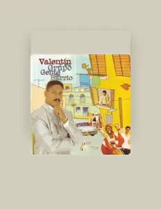 Valentín y Su Grupoを聴いたり、ミュージックビデオを鑑賞したり、経歴やツアー日程などを確認したりしましょう！