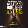 Anubis: Anubis-Reihe 1 - Wolfgang Hohlbein