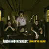 Far from Finished - Just Us Kids (November)