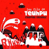 Cover art for Camping sauvage by Les Fils de Teuhpu