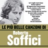 Roberto Soffici - Io Ti Voglio Tanto Bene