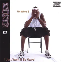 I Just Want II Be Heard - Nine I Just Want II Be Heard - Nine