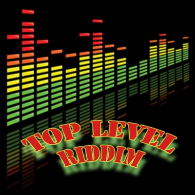 Top Level Riddim