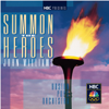 Summon the Heroes (For Tim Morrison) - John Williams