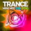 Trance Mini Mix 018 - 2010 - EP