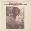 Pink Anderson: Carolina Medicine Show Hokum and Blues With Baby Tate, 1984