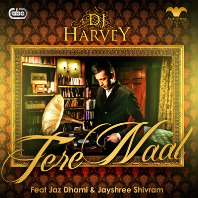 Tere Naal (feat. Jaz Dhami & Jayshree Shivram) - Single
