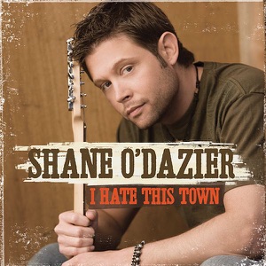 I Hate This Town - Single