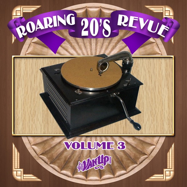 Roaring 20s Revue, Vol. 3