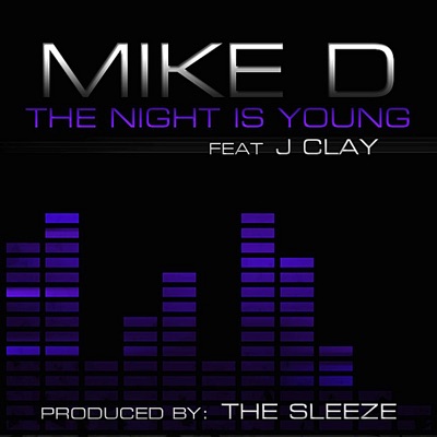 The Night Is Young (feat. JClay) - Single