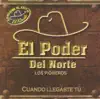 El Poder del Norte - El Radio