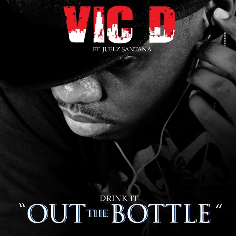 Drink It Out the Bottle (feat. Juelz Santana) - EP cover art
