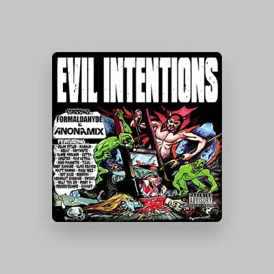 Listen to Evil Intentions, watch music videos, read bio, see tour dates & more!