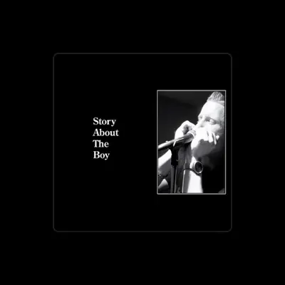 Listen to Story About The Boy, watch music videos, read bio, see tour dates & more!