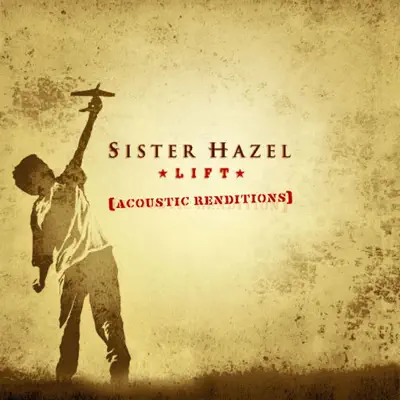 Lift (Acoustic Renditions) - EP - Sister Hazel