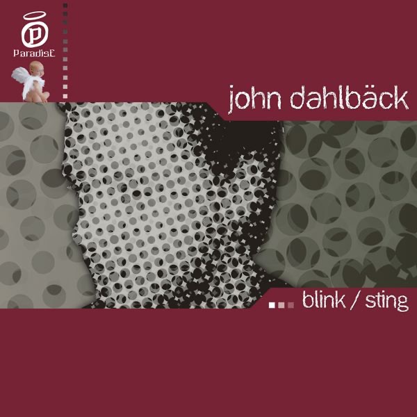 Blink / Sting - EP - John Dahlbäck