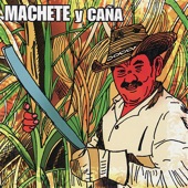 Machete Y Cana - Que Bueno Baila Usted