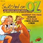 Switched On Oz - 36 Non-Stop Aussie Greats