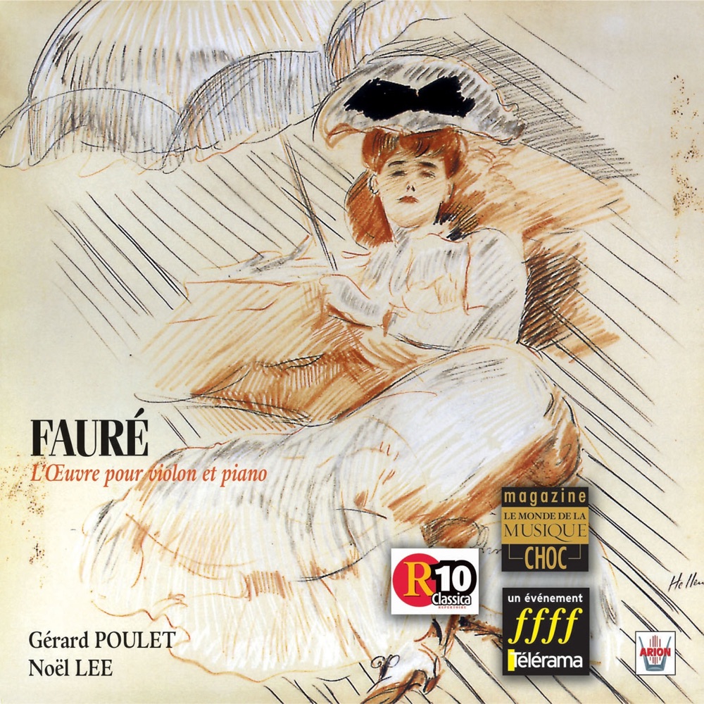 Обложка альбома «Fauré : Intégrale de l'oeuvre pour violon & piano» — Gérard Poulet & Noël Lee