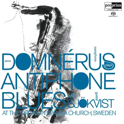 Antiphone Blues (With Gustaf Sjökvist) - Arne Domnérus Antiphone Blues (With Gustaf Sjökvist) - Arne Domnérus