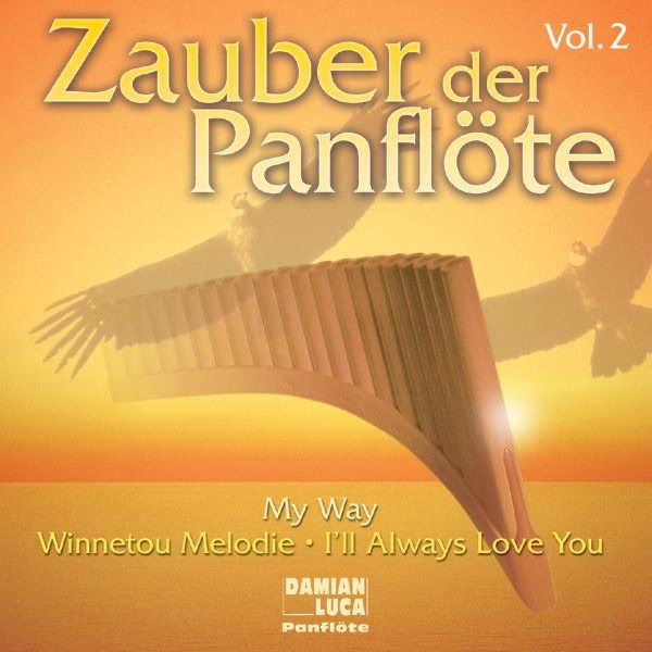 Обложка альбома «Zauber der Panflöte, Vol. 2» — Damian Luca