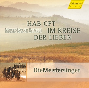 Choral Concert: Meistersinger (Die) - Silcher, F. - Gluck, F. - Beethoven, L. Van - Mozart, W.A. - Schubert, F. - Mendelssohn, Felix - Schumann, R.