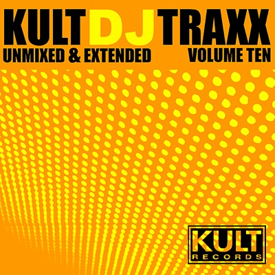 KULT Dj Traxx Volume 10