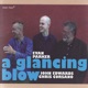 A Glancing Blow