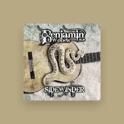 Listen to Benjamin Woods, watch music videos, read bio, see tour dates & more!
