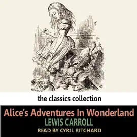 Alice's Adventures In Wonderland (Unabridged)