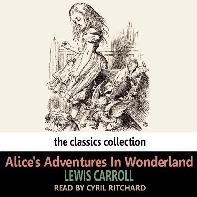 Alice's Adventures In Wonderland (Unabridged)
