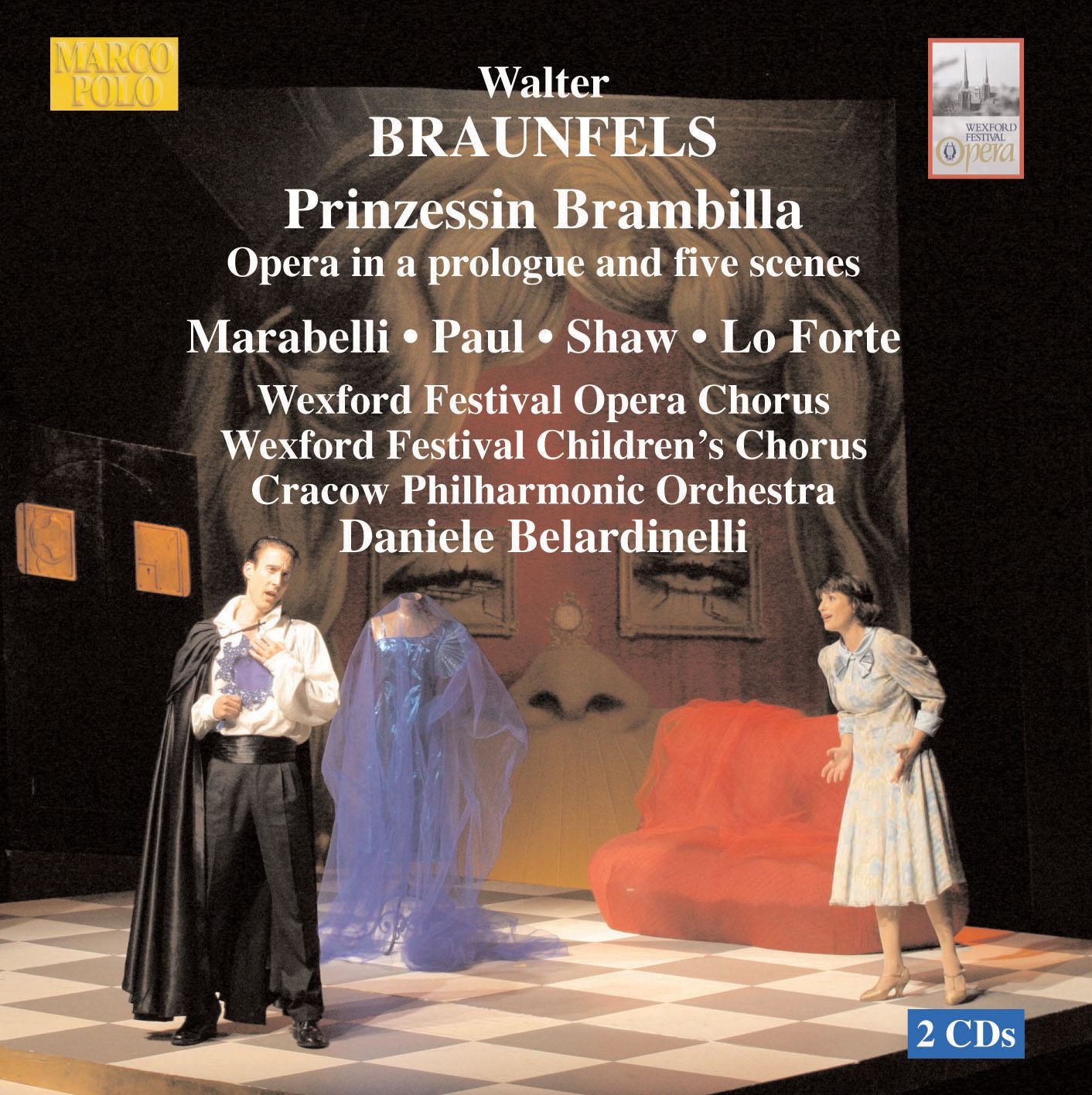 Braunfels: Prinzessin Brambilla by Cracow Philharmonic Orchestra, Daniele Belardinelli, Wexford Festival Children's Chorus & Wexford Festival Opera Chorus album cover