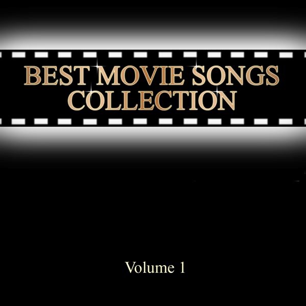 Best Movie Songs Collection (Volume 1 - Orchestral/Instrumental)