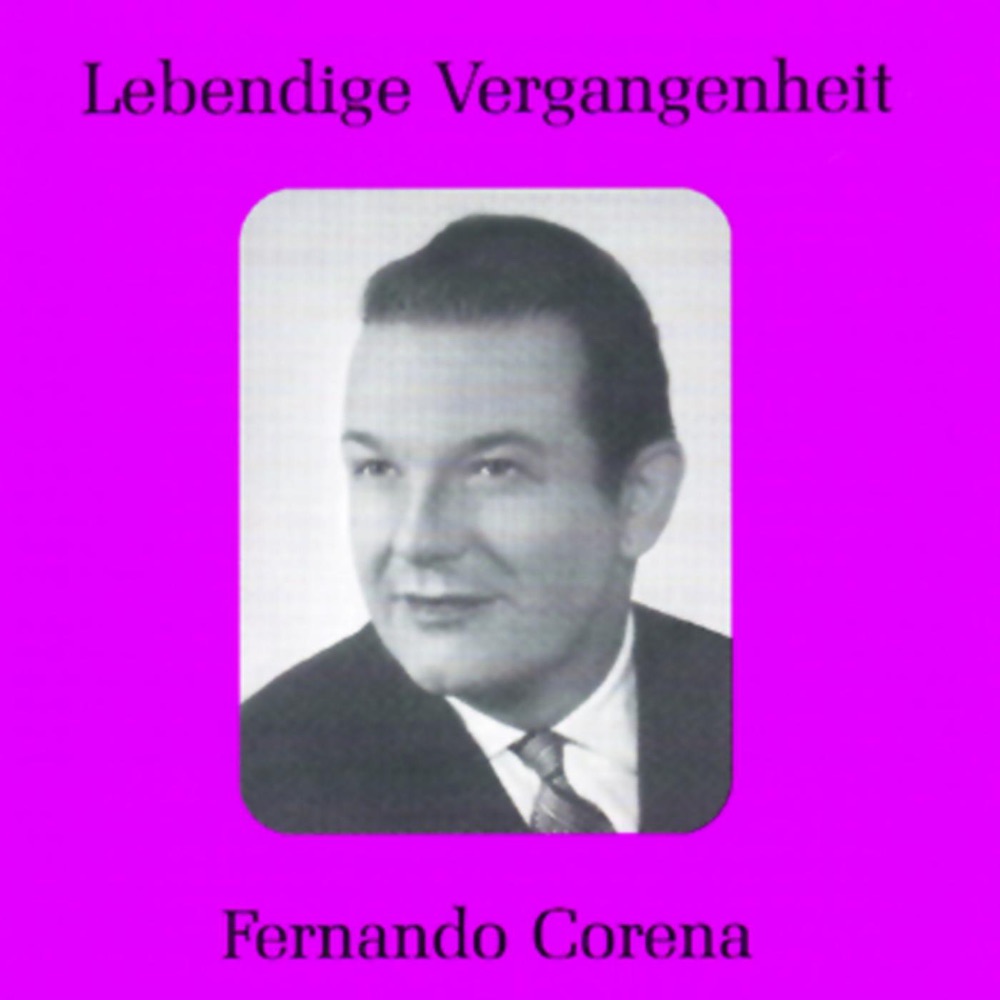 Обложка альбома «Lebendige Vergangenheit - Fernando Corena» — Fernando Corena