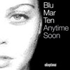ANYTIME SOON