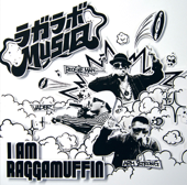 I AM RAGGAMUFFIN