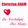 La nostalgie des slows - Christian Adam