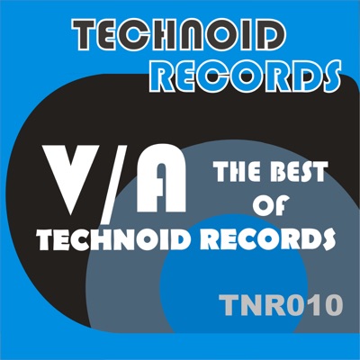 The Best of Technoid Records (Unmixed)