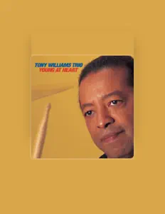 Listen to Tony Williams Trio, watch music videos, read bio, see tour dates & more!