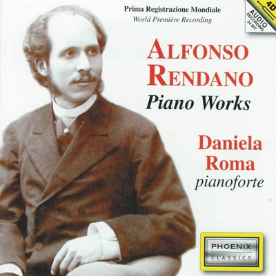 Alfonso Rendano : Piano Works
