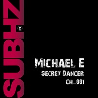 Secret Dancer - Single - Michael E