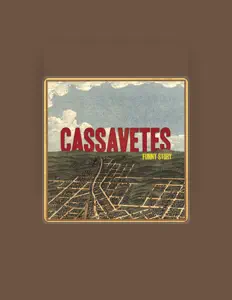 Luister naar Cassavetes, bekijk muziekvideo's, lees de bio, bekijk de tourdata, en meer!