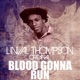 Blood Gonna Run Single
