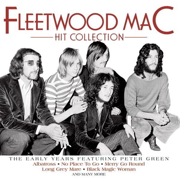 Hit Collection: Fleetwood Mac - フリートウッド・マックのアルバム