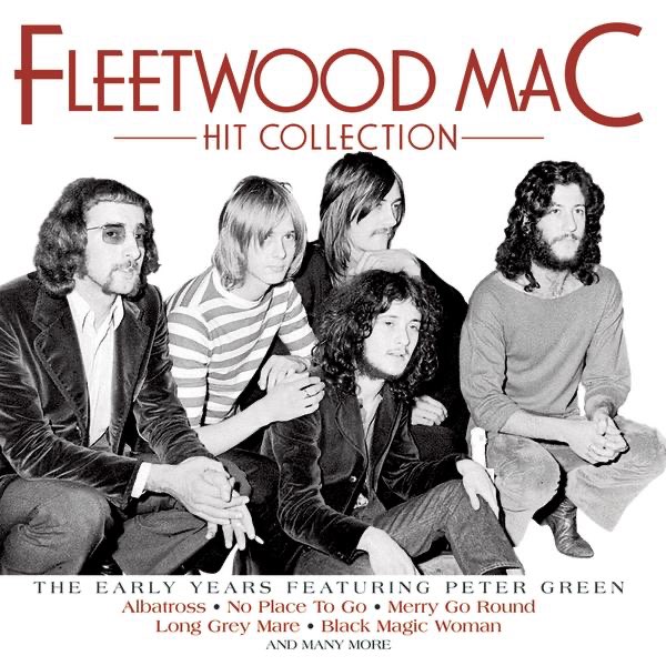 Hit Collection: Fleetwood Mac - フリートウッド・マックのアルバム