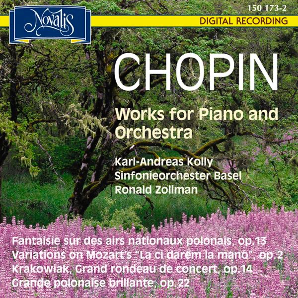 Обложка альбома «Chopin: Works for Piano and Orchestra» — Sinfonieorchester Basel, Karl-Andreas Kolly & Ronald Zollman