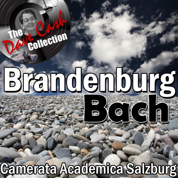 The Dave Cash Collection: Brandenburg Bach