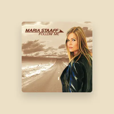 Listen to Maria Staaff, watch music videos, read bio, see tour dates & more!