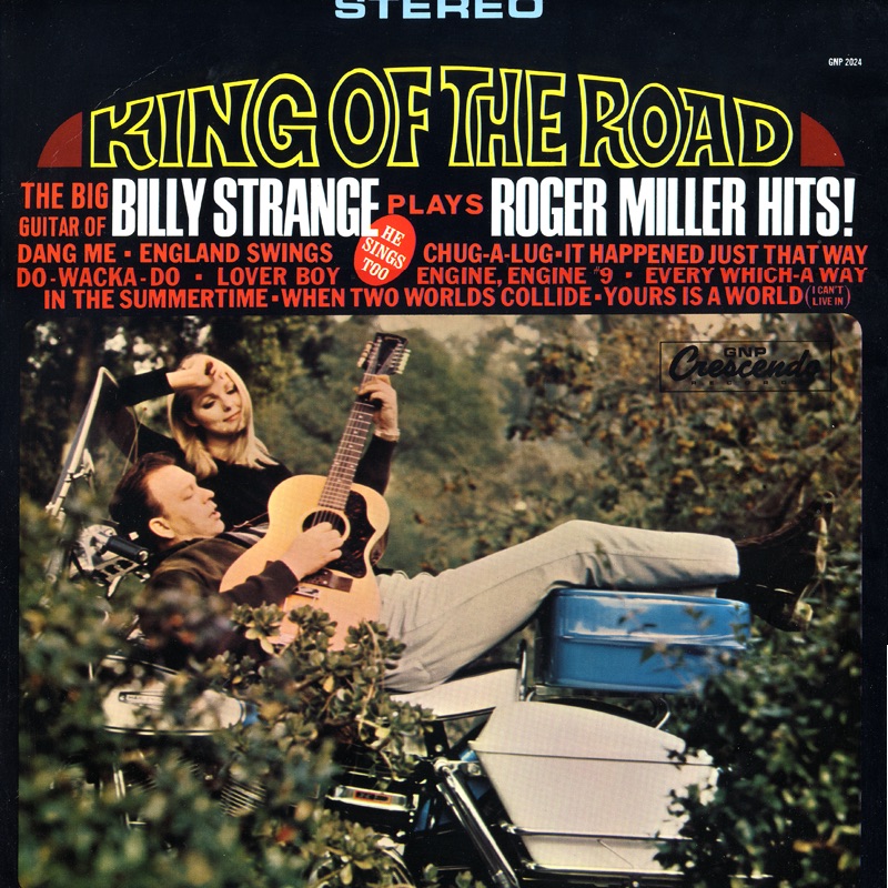Обложка альбома «King of the Road: Billy Strange Plays Roger Miller» — Billy Strange